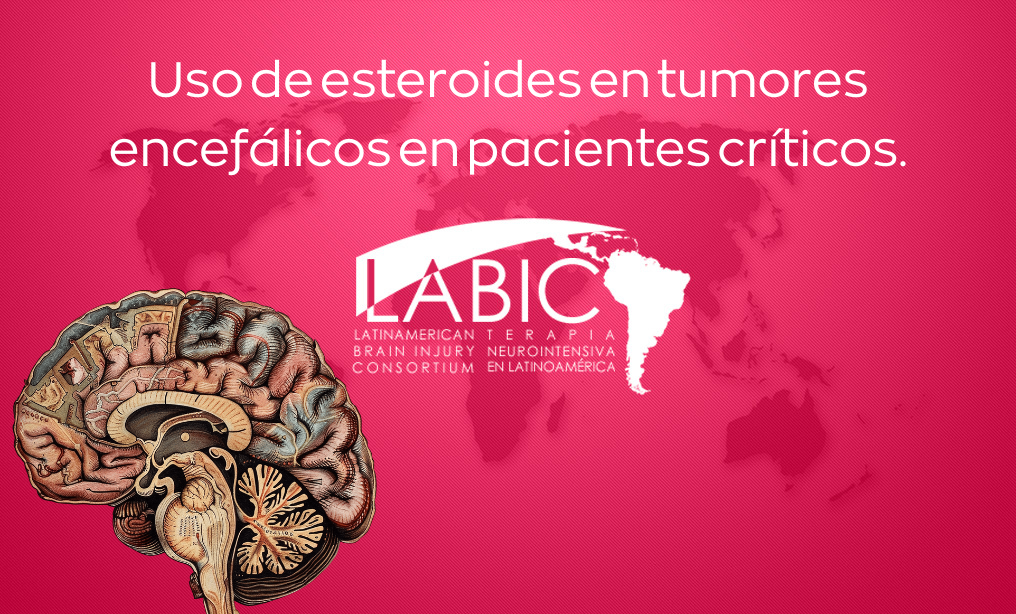Uso de esteroides en tumores encefálicos en pacientes críticos